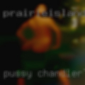 Pussy Chandler